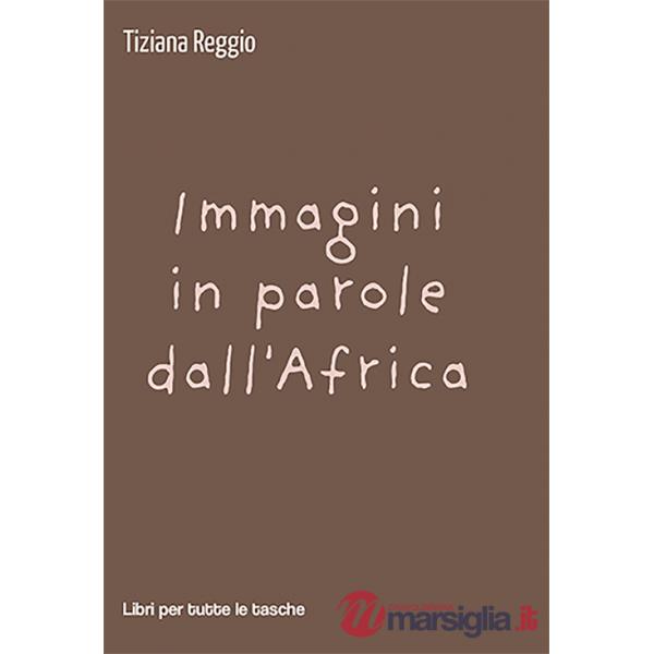 Immagini in parole dall'Africa