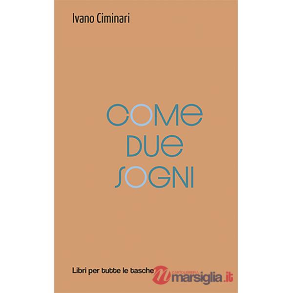 Come due sogni