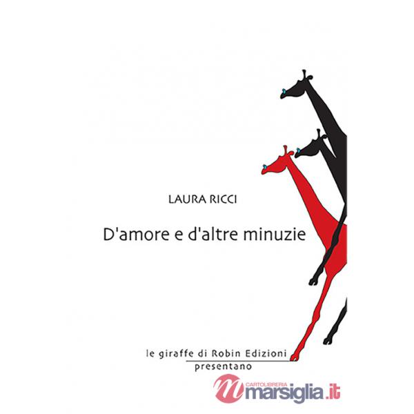 D'amore e d'altre minuzie