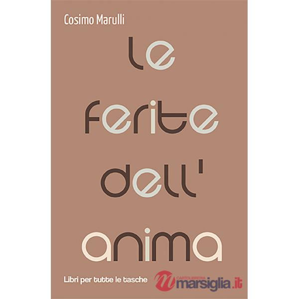 Ferite dell'anima (Le)