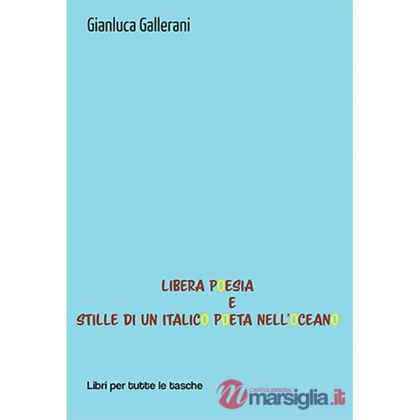 Libera poesia e stille di un italico poeta nell'oceano