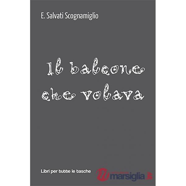 Balcone che volava (Il)