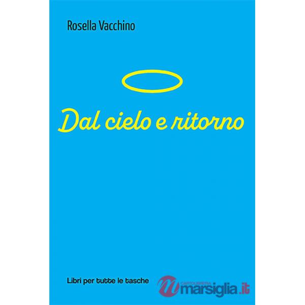 Dal cielo e ritorno
