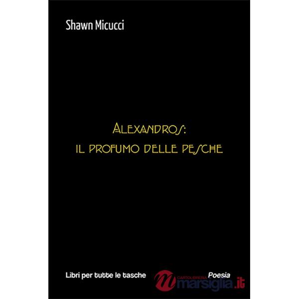 Alexandros: il profumo delle pesche
