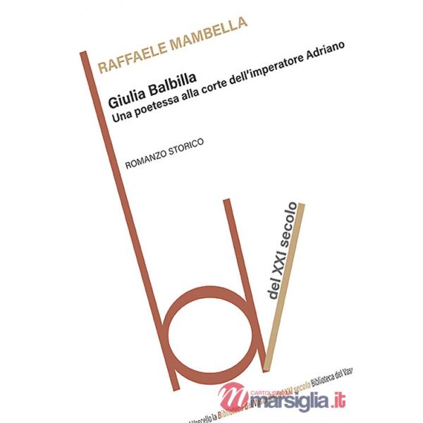 Giulia Balbilla. Una poetessa alla corte dell'imperatore Adriano