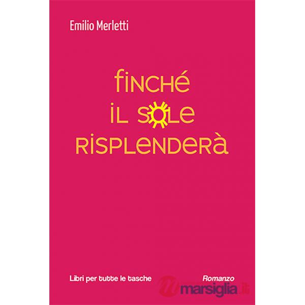Finché il sole risplenderà