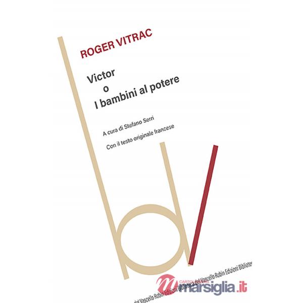 Victor o i bambini al potere