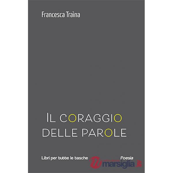 Coraggio delle parole (Il)