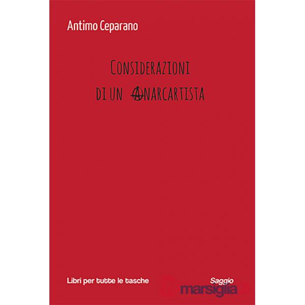 Considerazioni di un anarcartista