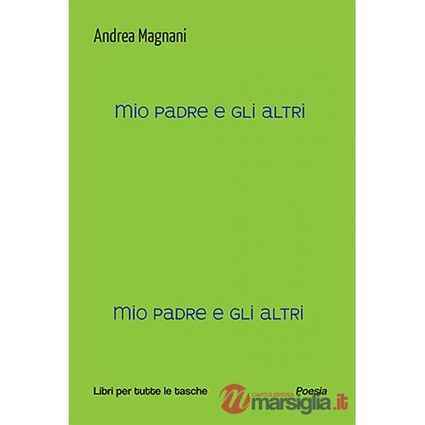 Mio padre e gli altri