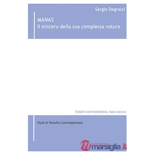 Manas. Il mistero della sua complessa natura