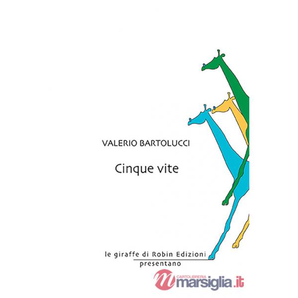 Cinque vite