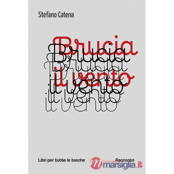 Brucia il vento
