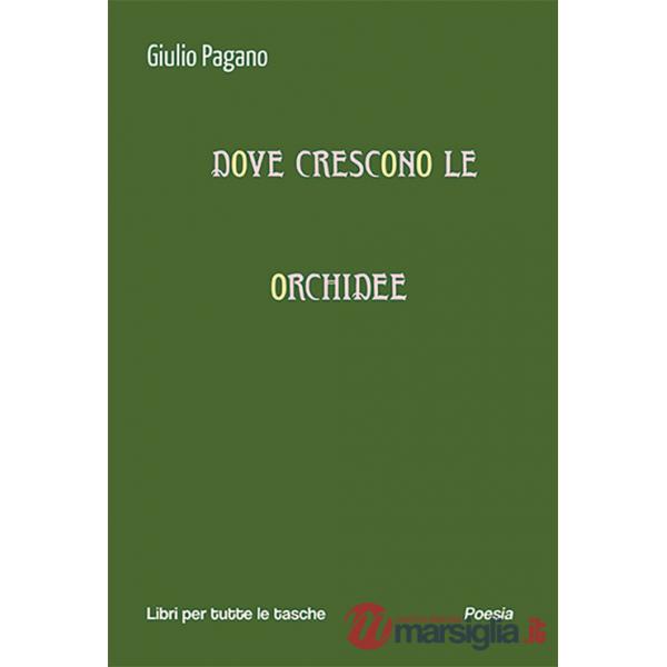 Dove crescono le orchidee