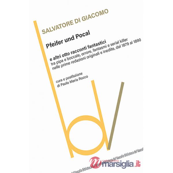 Pfeifer und pocal e altri otto racconti fantastici