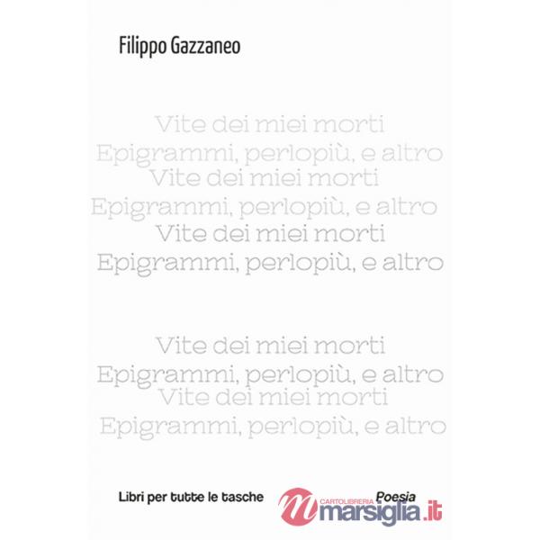 Vite dei miei morti
