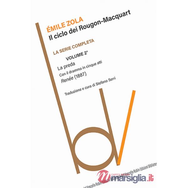 Preda. Il ciclo dei Rougon-Macquart (La). Vol. 2