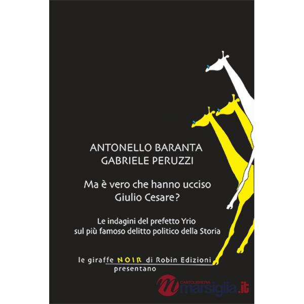 Ma è vero che hanno ucciso Giulio Cesare?