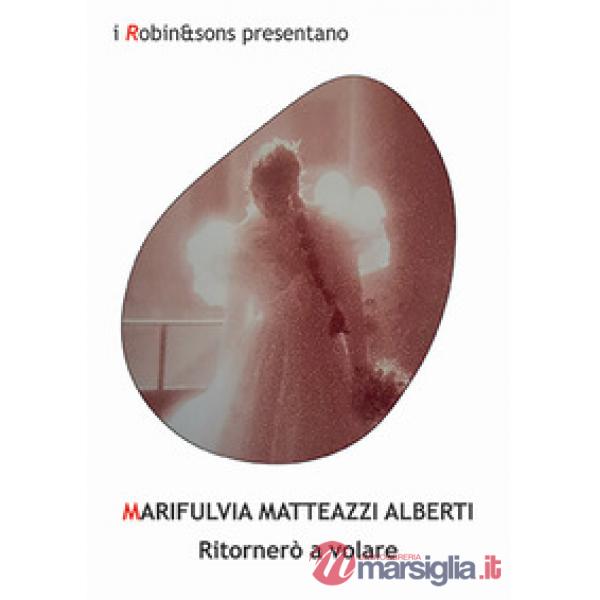 Ritornerò a volare