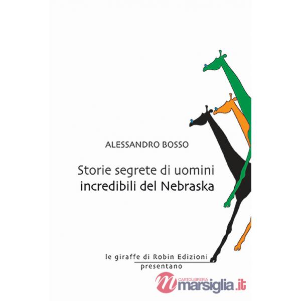 Storie segrete di uomini incredibili del Nebraska