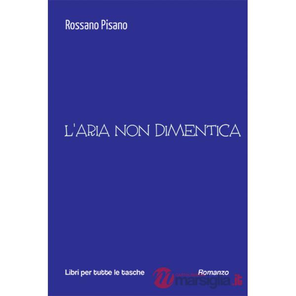 Aria non dimentica (L')