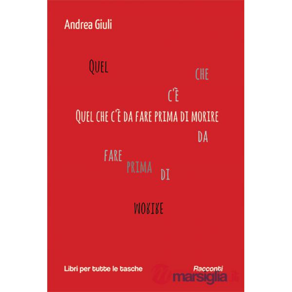Quel che c'è da fare prima di morire