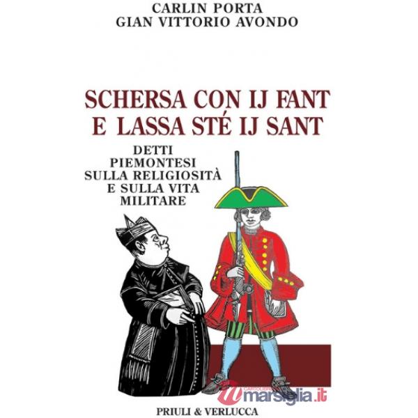 Schersa con ij fant e lassa sté ij sant