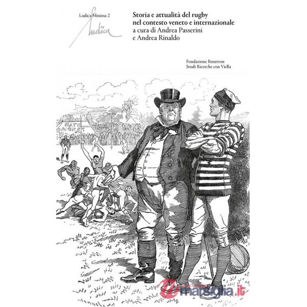 Storia e attualità del rugby nel contesto veneto e internazionale