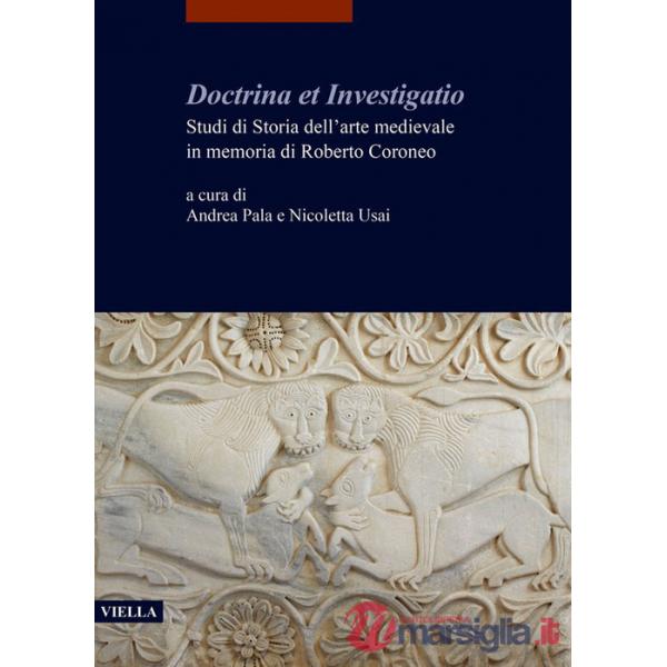 Doctrina et investigatio. Studi di storia dell'arte medievale