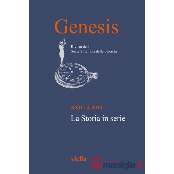 Genesis. Rivista della Società italiana delle storiche (2023). Vol. 2: La Storia in serie