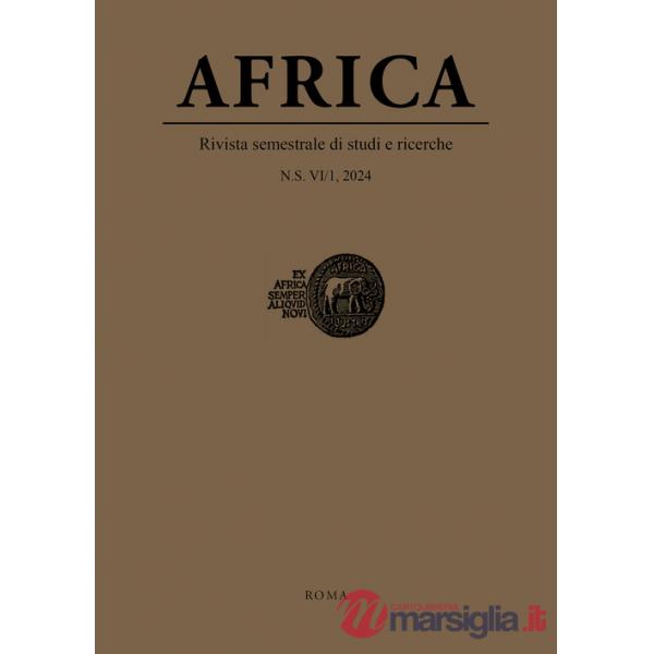 Africa. Rivista semestrale di studi e ricerche. Nuova serie (2024). Vol. 1