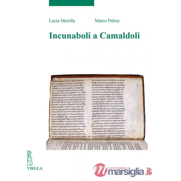 Incunaboli a Camaldoli