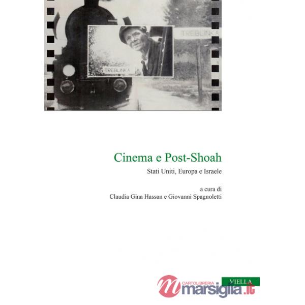 Cinema e post-shoah. Stati Uniti, Europa e Israele