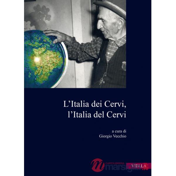 Italia dei Cervi, l'Italia del Cervi (L')