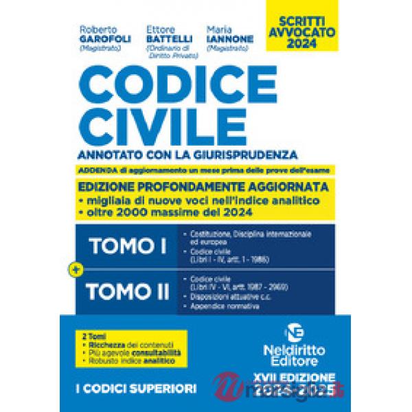 Codice civile. Annotato con la giurisprudenza. Esame avvocato 2024