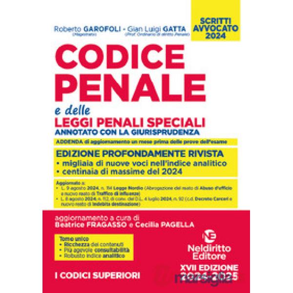 Codice penale annotato e delle leggi penali speciali. Esame avvocato 2024-2025