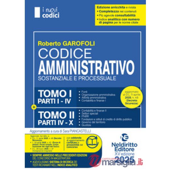 Codice Amministrativo 2025 normativo per il Concorso in Magistratura. Aggiornato al Decreto Pa e al Dl sicurezza