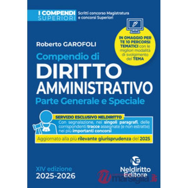 Compendio superiore di diritto amministrativo 2025-2026 per il Concorso in magistratura e per concorsi superiori