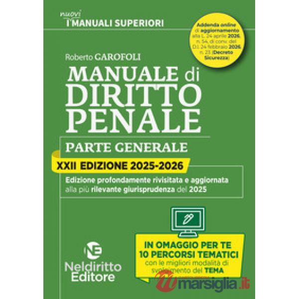 Manuale superiore 2025-2026 di diritto penale. Concorso magistratura e concorsi superiori