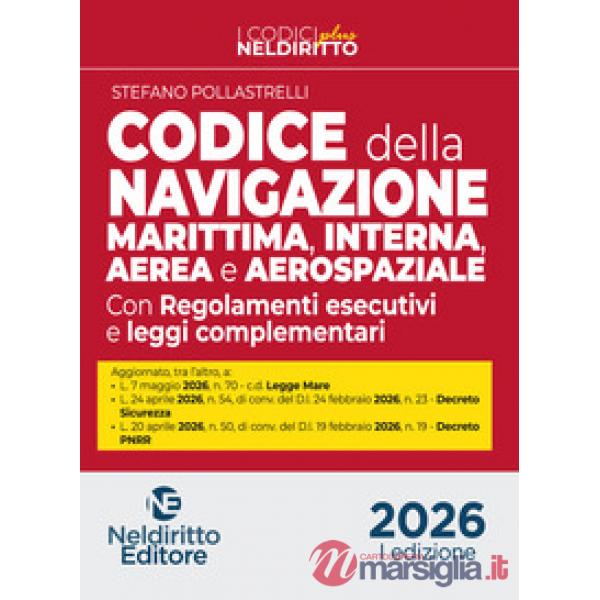 Codice normativo della Navigazione Marittima, interna, aerea e aerospaziale 2026