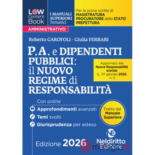 L(a)w content book. I manuali superiori tematici. P.A. e dipendenti 2026 per il Concorso di Magistratura e per i concorsi superi