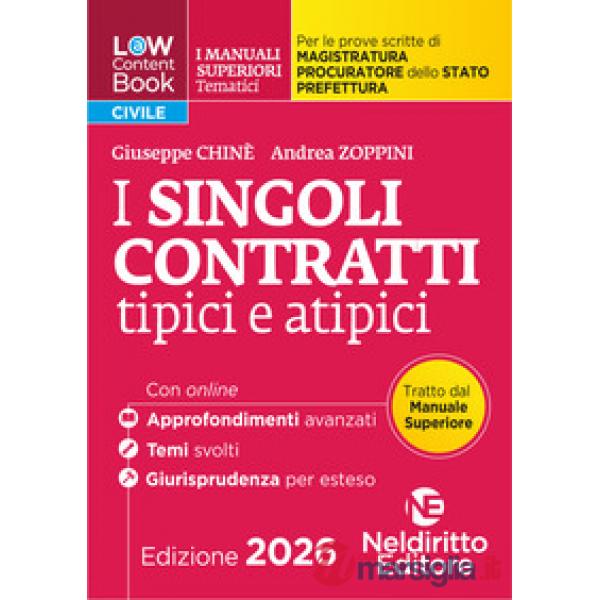 L(a)w content book. I manuali superiori tematici. I singoli contratti per il Concorso di Magistratura e per i concorsi superiori