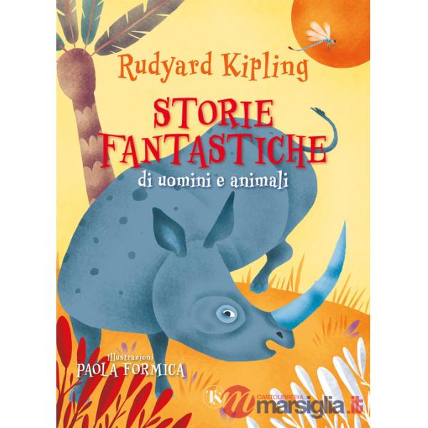 Storie fantastiche di uomini e animali. Ediz. illustrata