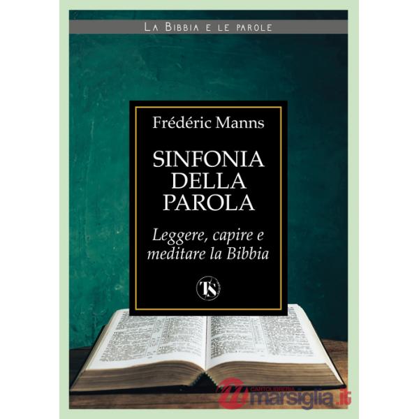 Sinfonia della parola. Verso una teologia della scrittura