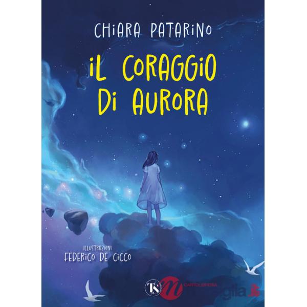 Coraggio di Aurora (Il)