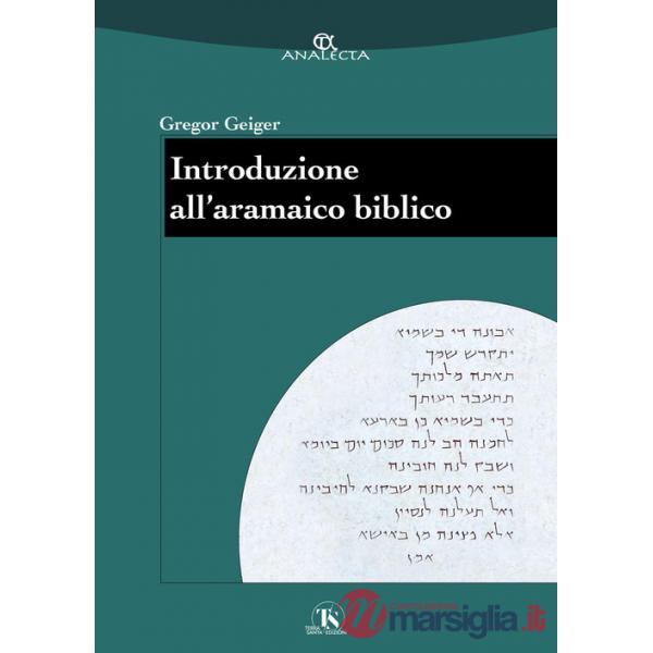 Introduzione all'aramaico biblico. Ediz. ampliata