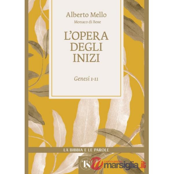 Opera degli inizi. Genesi 1-11 (L')
