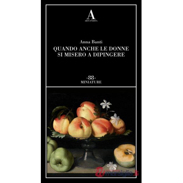 Quando anche le donne si misero a dipingere