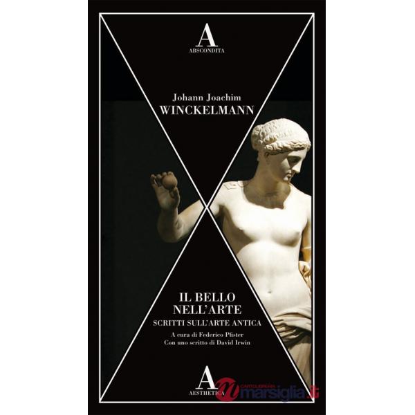 Bello nell'arte. Scritti sull'arte antica (Il)