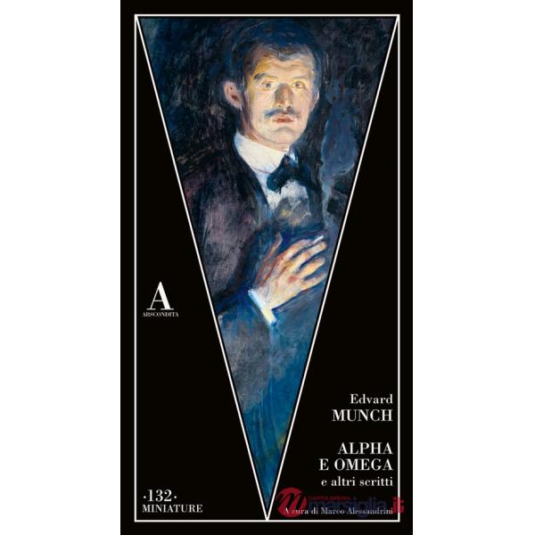 Alpha e Omega e altri scritti
